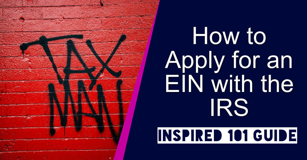 Apply for an EIN with the IRS