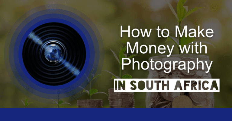 Read more about the article How to Make Money with Photography in South Africa